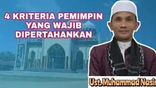 4 Kriteria Pemimpin Yang Wajib Dipertahankan  | Abati Batuphat | Tgk Muhammad Nasir | Khutbah Jum'at