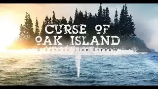The Curse of Oak Island & Beyond - BOW Update June 5th 2022