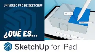 SketchUp para iPad - Modela en 3D Desde Cualquier Lugar | Aplicaciones que incluye SketchUp Pro