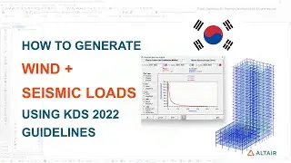 Wind and Seismic Load Generation per Korean Standards in Altair S-FRAME