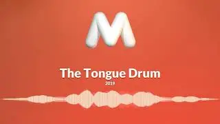 The Tongue Drum