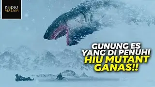 HIU ANEH YANG BISA HIDUP DI DALAM SALJU ES!! - Alur Film SNOW MONSTER (2019)