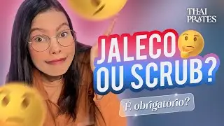 O USO DE JALECO E PIJAMA CIRURGICO É OBRIGATÓRIO NO CURSO DE MEDICINA?