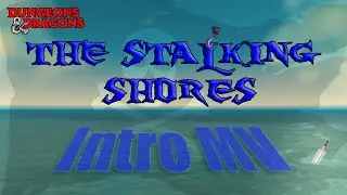 The Stalking Shores Intro | Parody Music Video (feat DistortionDevil)