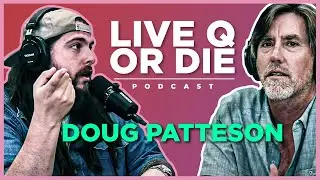 Q  | Live Q or Die Podcast | CIA Case Officer - Doug Patteson