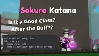 Is The New Sakura Katana Buff Good? | Roblox Critical legends
