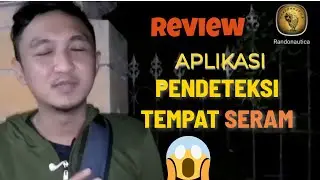 Aplikasi Pendeteksi Tempat Seram | Review Randonautica