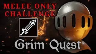 Melee Only Challenge! - Nightmare Permadeath | Grim Quest