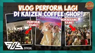 [NEVEL ON CAM] Vlog Steve Rizki Perform Noarebangan at Kaizen! #33