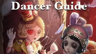 Identity V: Female Dancer Guide