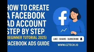How to Create a Facebook Ad Account Step by Step (Beginner Tutorial 2025) | Facebook Ads Guide