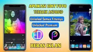 2 APLIKASI EDIT FOTO ANDROID TERBAIK DAN TERKEREN
