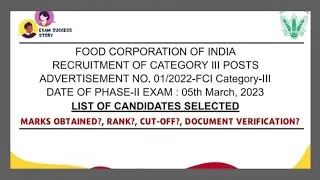 Food Corporation of India Exam 2023| Marks scored, Cut-offs, Document Verification, FCI Details.