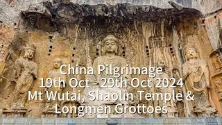 China Pilgrimage 19th - 29th October, 2024