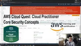 Core Security Concepts | AWS Cloud Quest: Cloud Practitioner | 3D Role-Playing Game | Free Badge