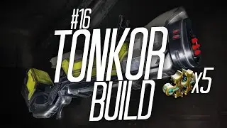 Tonkor Build #16  | B.O.T.W