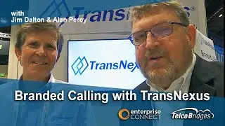 Branded Calling with TransNexus – Spotlight at Enterprise Connect