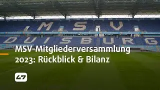 STUDIO 47 .live | MSV-MITGLIEDERVERSAMMLUNG 2023: RÜCKBLICK & BILANZ