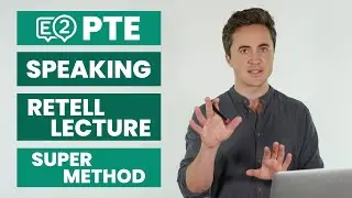 PTE Speaking: Retell Lecture | SUPER METHOD!