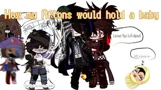How my Aftons Would Hold A Baby||Trend(?)||