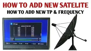 How To Add New Satelite & TP in Satelite Dish Receiver | No Invalid TP Issue Fixed