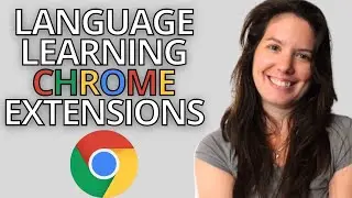 7 best chrome extensions to help you learn a language
