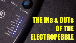 The Ins and Outs of the E-Stim Systems ElectroPebble