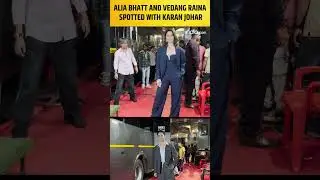 Bollywood: Alia Bhatt and Vedang Raina Spotted Together with Karan Johar