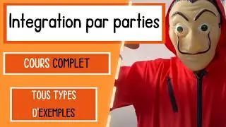 INTEGRATION PAR PARTIES: TOUT COMPRENDRE EN 4 EXEMPLES