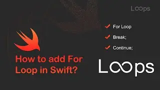 How to add For Loop in Swift?