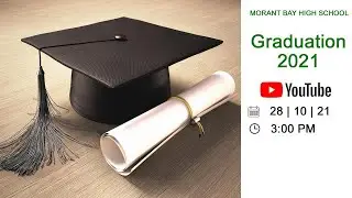 Morant Bay High School Graduation: 2021