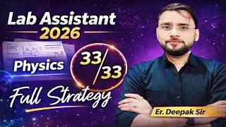 Lab Assistant Physics Strategy 2026 🔥 | Free Physics Classes | How to Crack Lab Assistant Exam