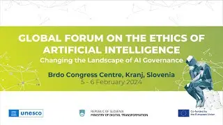 GLOBAL FORUM ON THE ETHICS OF AI (2024) - DAY 2