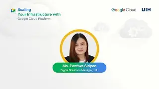 1/3 คลิปย้อนหลังสัมมนาออนไลน์ Google Cloud Product By UIH