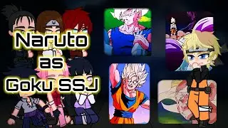 Naruto's friends react to Naruto as Goku SSJ ~ 🇧🇷🇺🇲🇪🇸 ~ Gacha Club