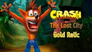 Crash Bandicoot N.Sane Trilogy:  The Lost City  Gold Relic