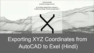 Exporting XYZ Coordinates from AutoCAD to Exel (Hindi)