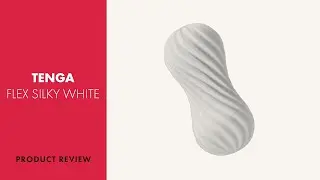 Tenga Flex Silky White Review | PABO