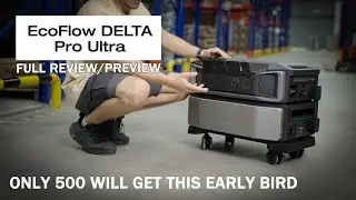 Ecoflow Delta Pro Ultra - Portable Power Station - Full Review - Early Access