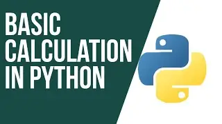 Python Tutorial For Beginners: Introduction To Basic Calculation In Python Programming Language