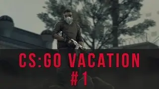 CS:GO Vacation | Головы хорошо летят #1
