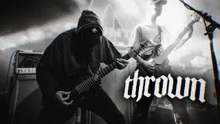 THROWN - 