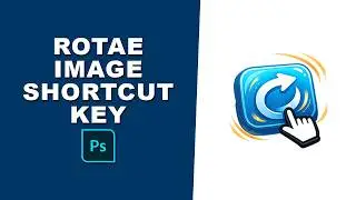 How to rotate image in photoshop shortcut key
