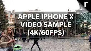 Apple iPhone X video sample (4K/60fps)