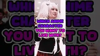 WHICH ANIME CHARACTER YOU WANT TO LIVE WITH? 