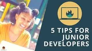 5 Tips For Junior Developers Starting Their Career