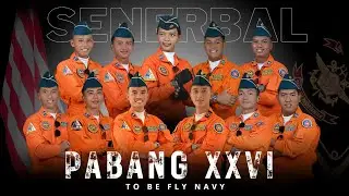 SISWA DIKPABANG XXVI SENERBAL - TO BE FLY NAVY