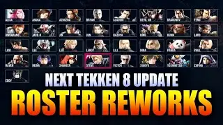 Characters to Buff & Nerf in Tekken 8's Next Update