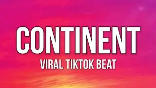 Continent (Viral Tiktok Beat)