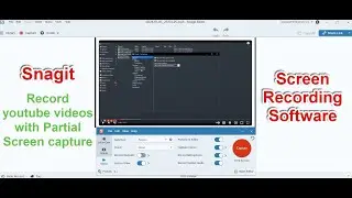 Snagit Screen Recording and Picture Capture - How To Record Youtube Videos